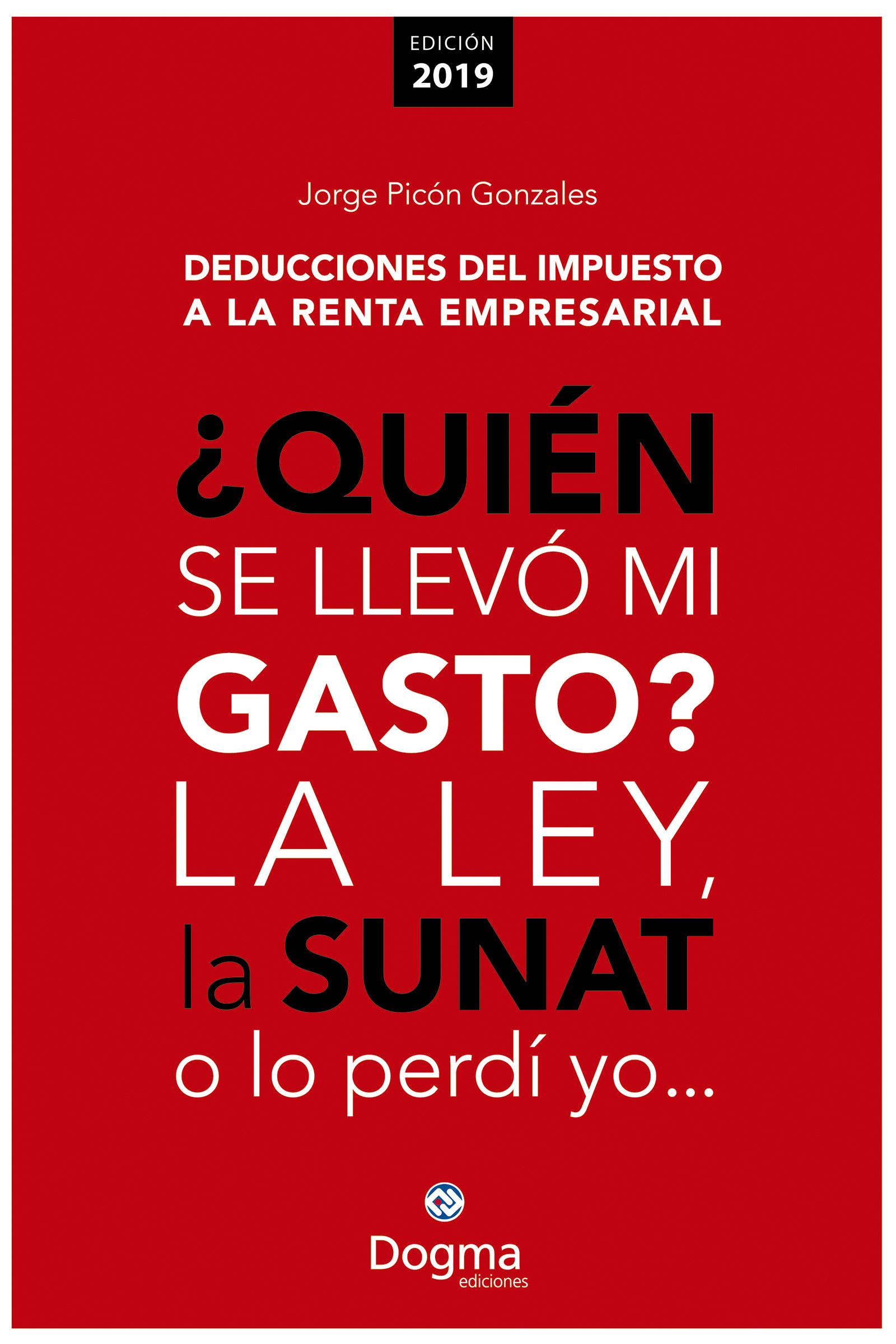 �QUI�N SE LLEV� MI GASTO? LA LEY, LA SUNAT O LO PERD� YO...